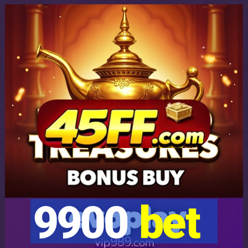 9900 bet